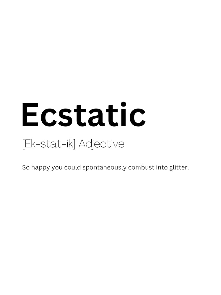Ecstatic Definition Meaning