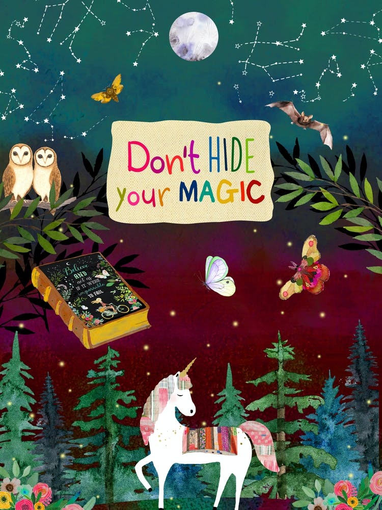 Don't hide your magic