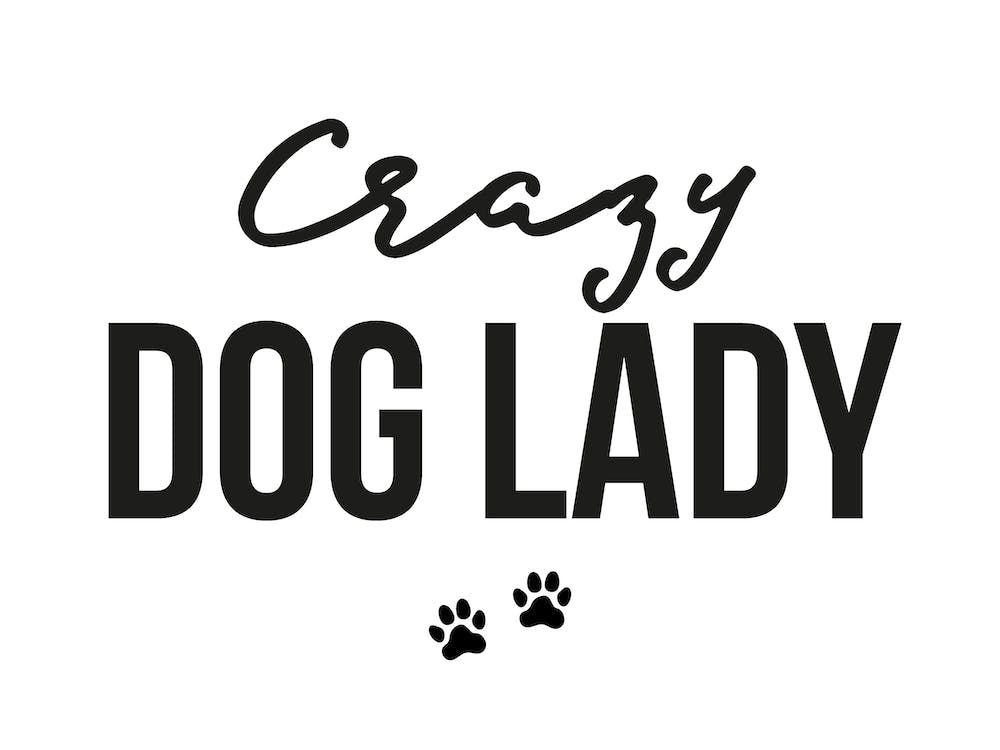 Crazy Dog Lady