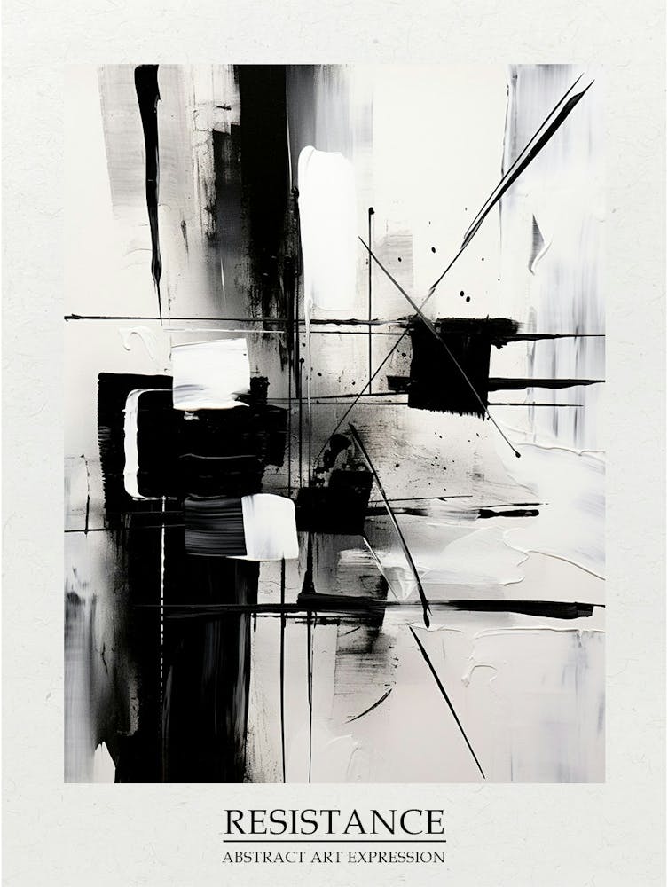 Resistance Abstract Black And White 5 Poster