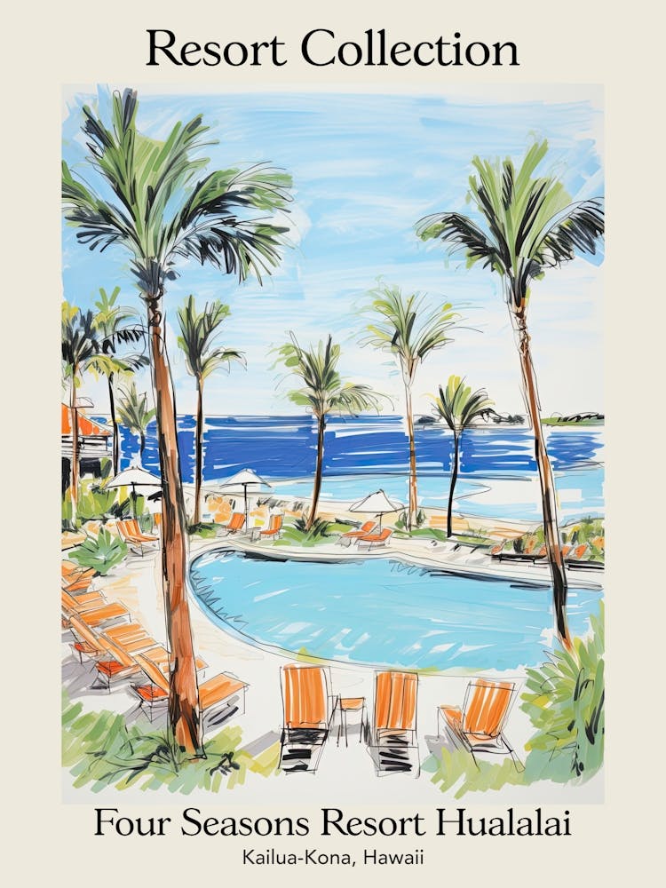 Poster Of Four Seasons Resort Collection Hualalai   Kailua Kona, Hawaii   Resort Collection Storybook Illustration 4