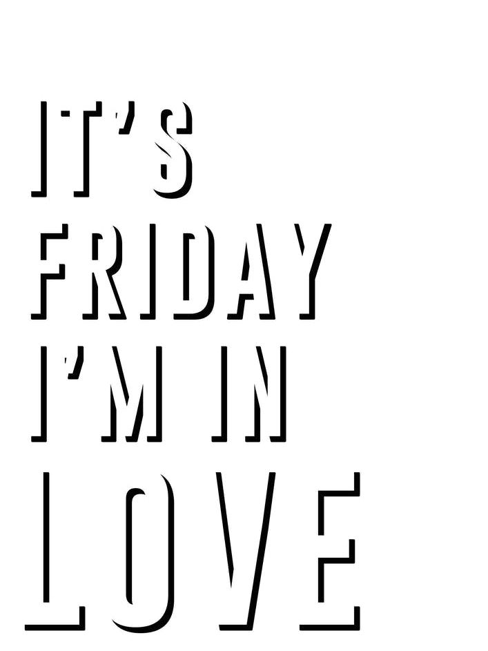 Friday I'm In Love