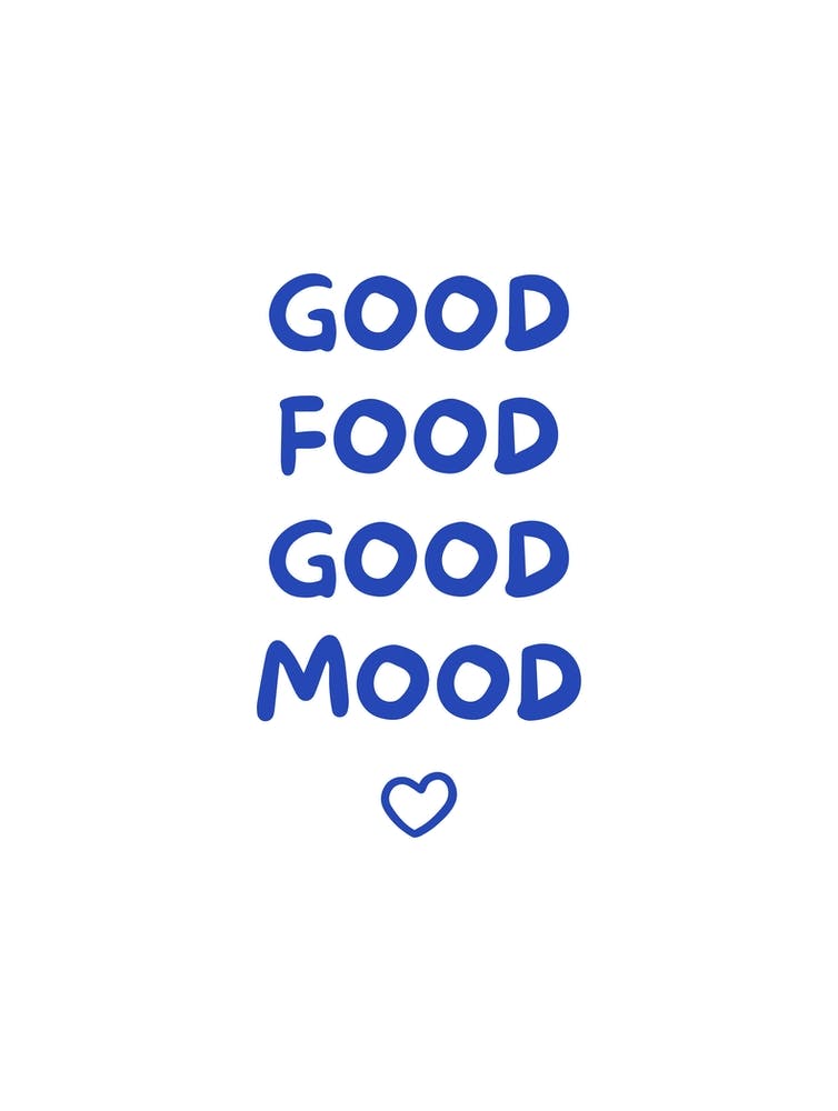 Blue Good Food Good Mood