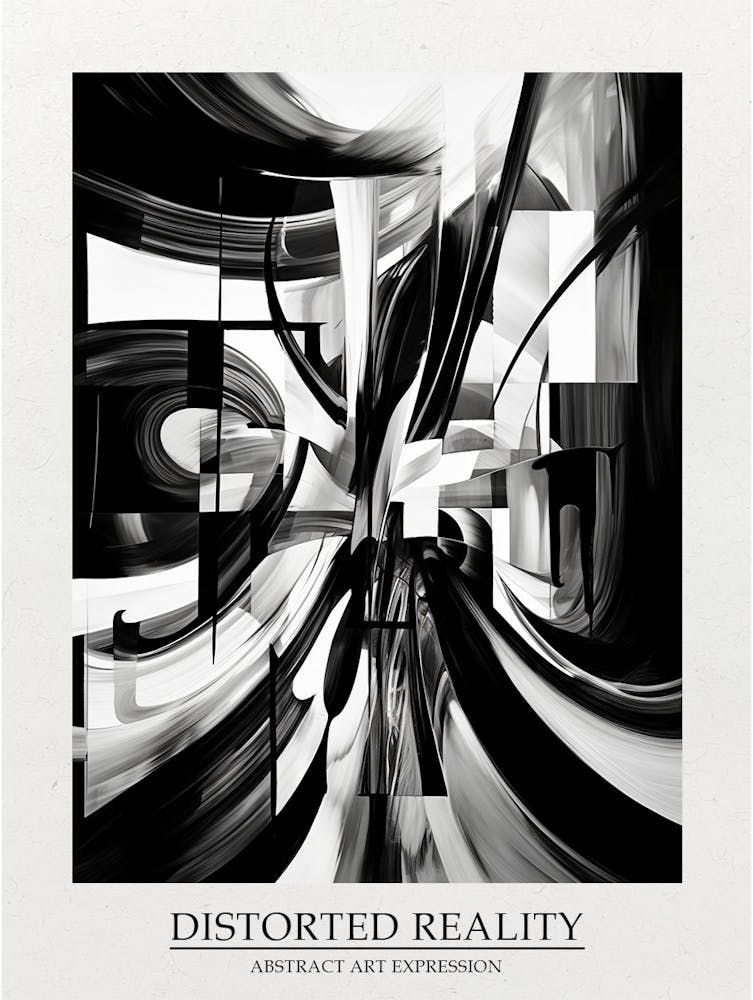 Distorted Reality Abstract Black And White 2 Poster