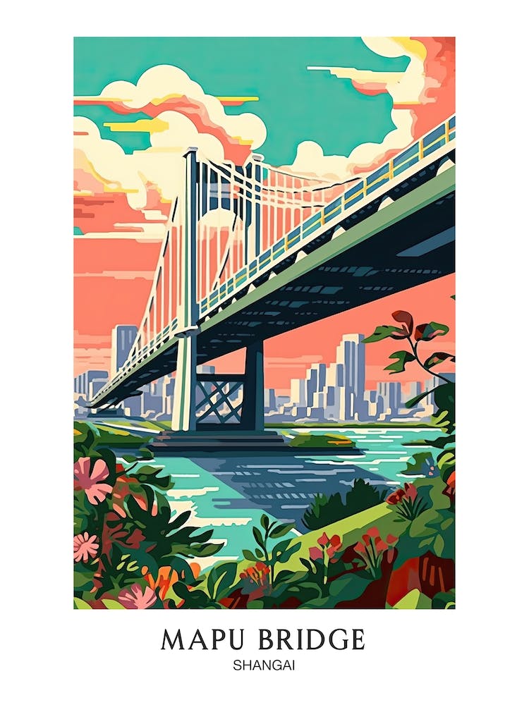 Nanpu Bridge Shangai Colourful 3 Travel Poster