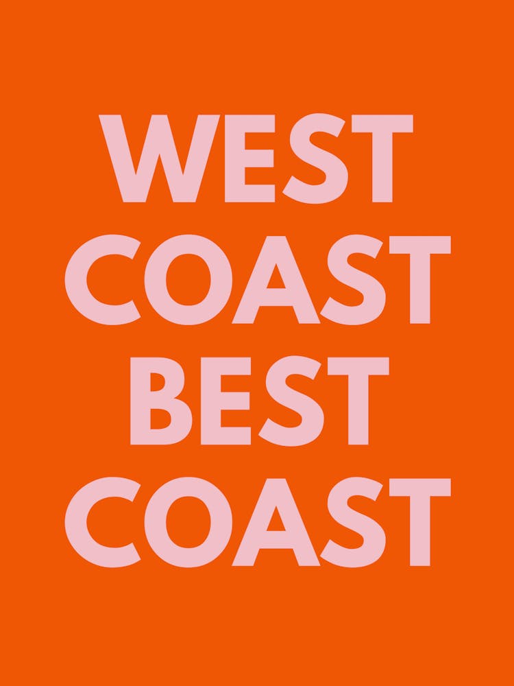 LA CÔTE OUEST, LA MEILLEURE CÔTE !