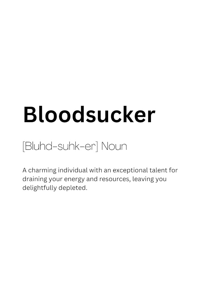 Bloodsucker Definition Meaning