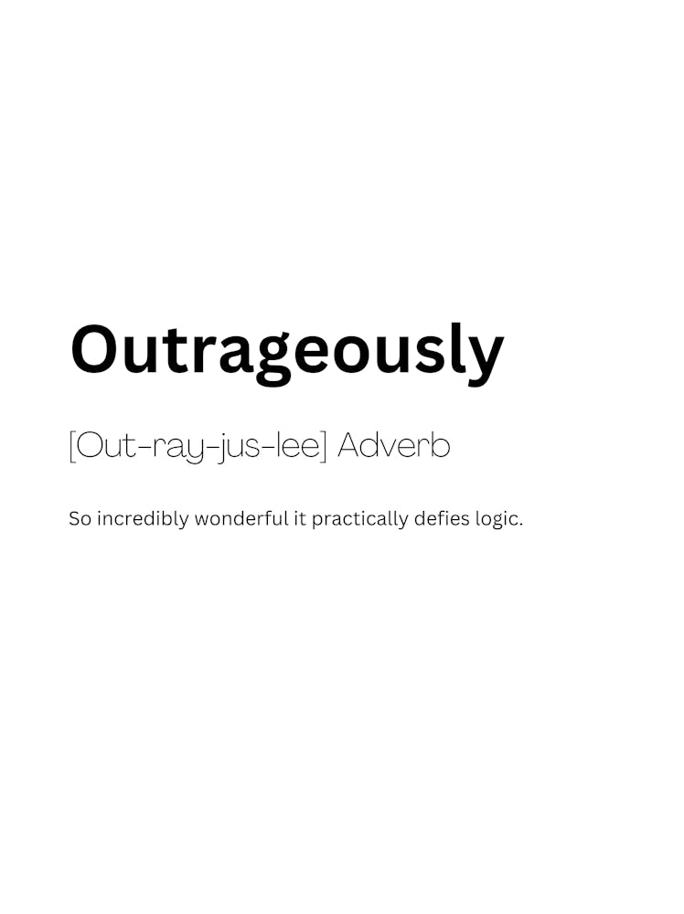 Outrageously Definition Meaning