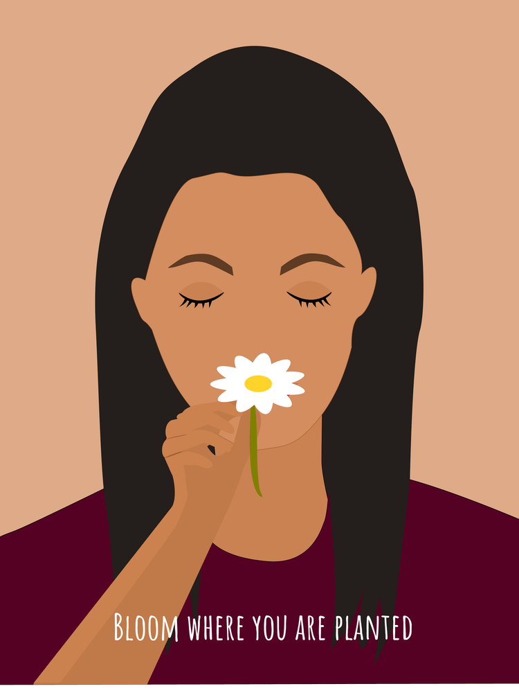 Bloom Where You Are Planted