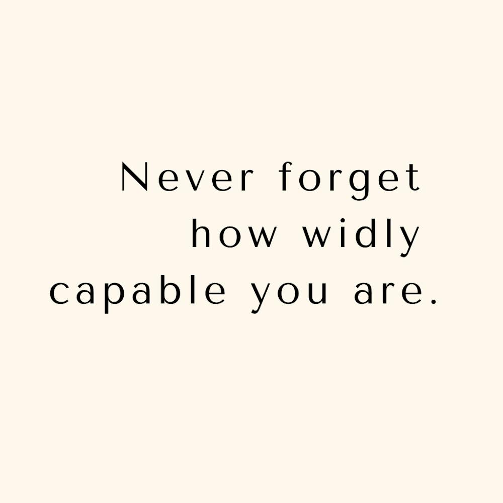 you are capable