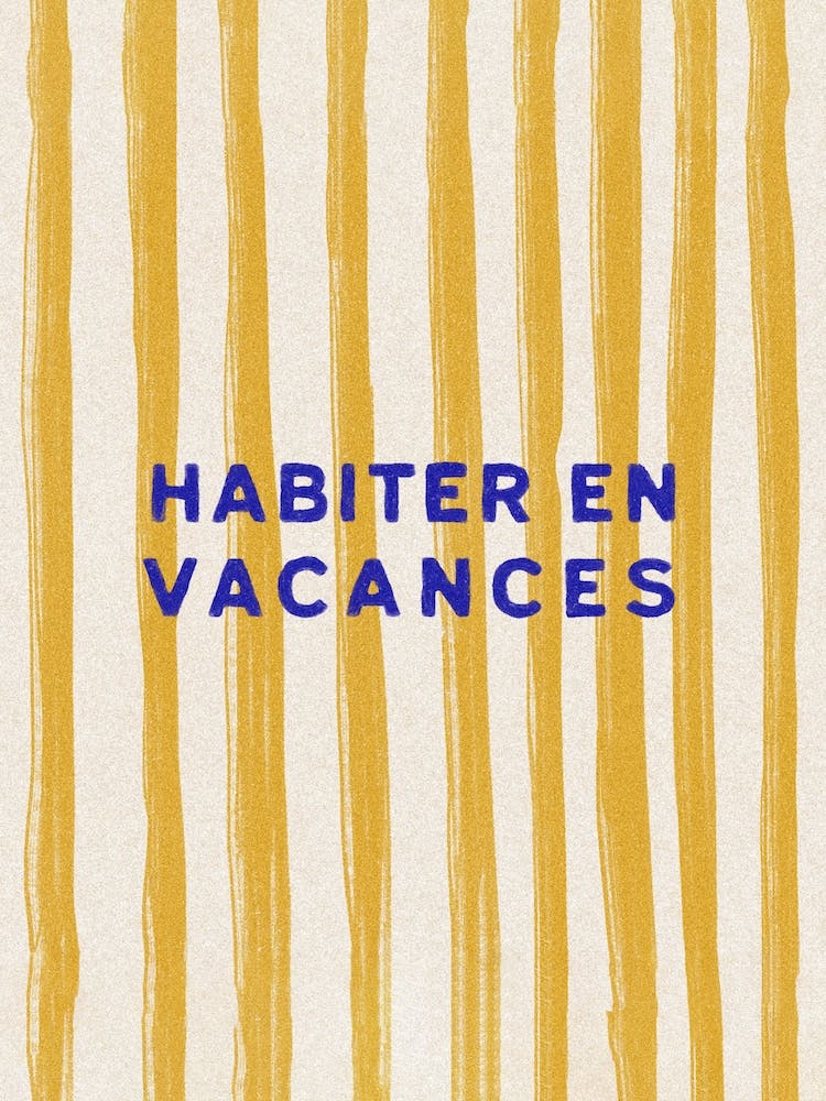 Habiter En Vacances