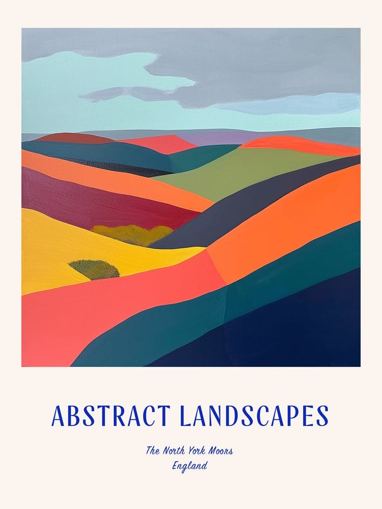 Colourful Abstract The North York Moors England 2 Poster Blue