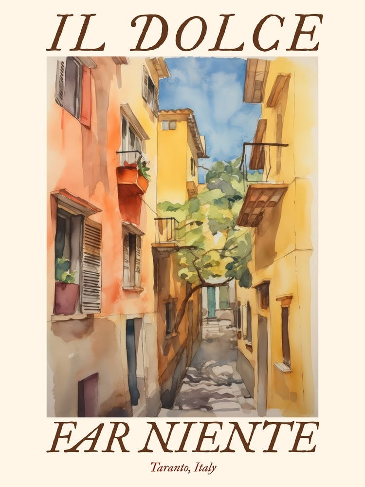 Il Dolce Far Niente Taranto, Italy Watercolour Streets 3 Poster