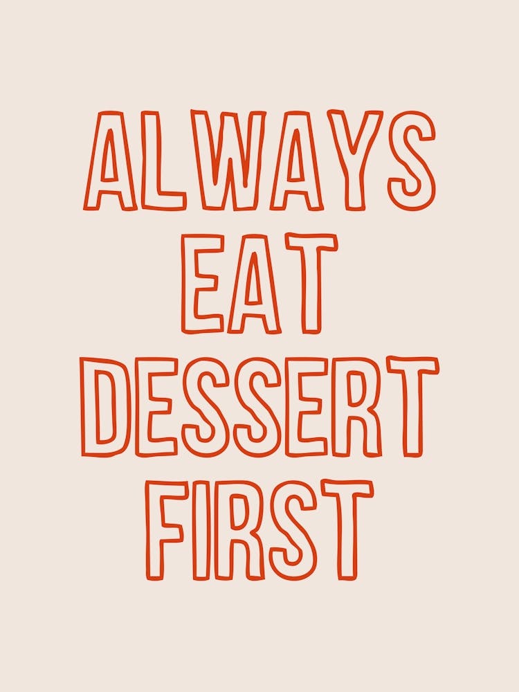 Eat Dessert First Kitchen