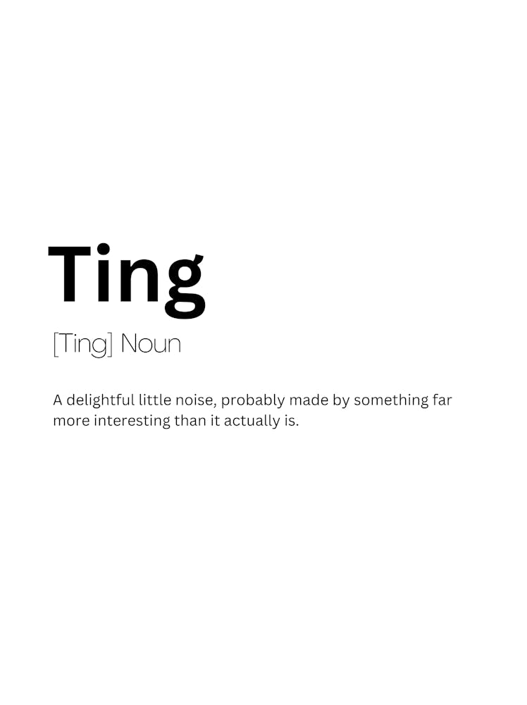 Ting Definition Meaning