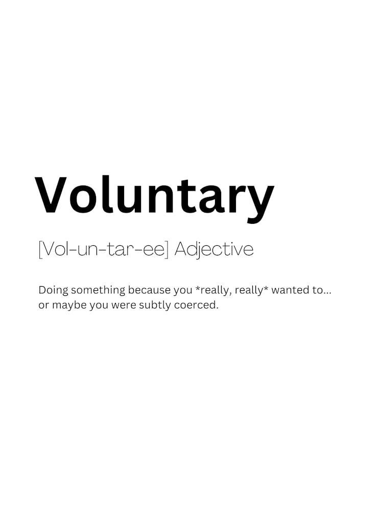 Voluntary Definition Meaning