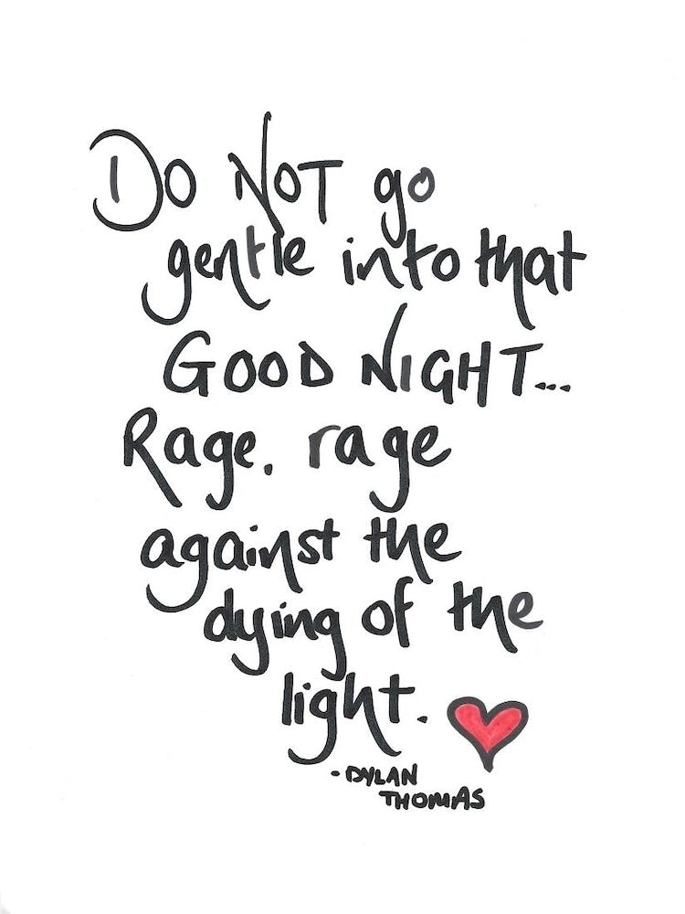 Welsh Handwritten Quote Do Not Go Gentle Dylan Thomas
