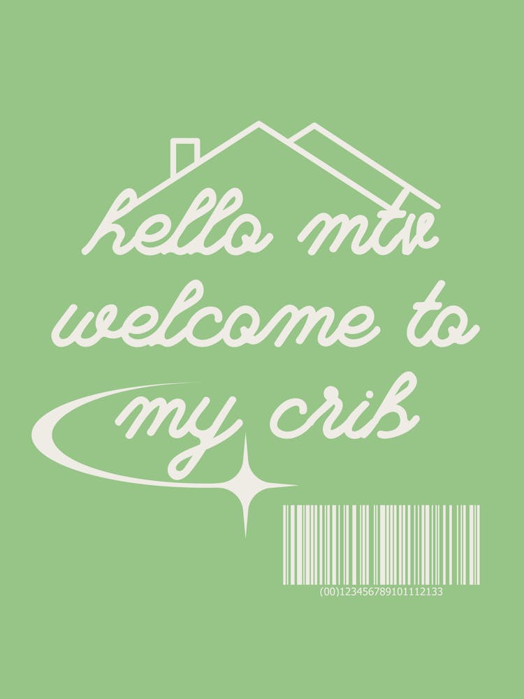 Welcome To My Crib Green 1