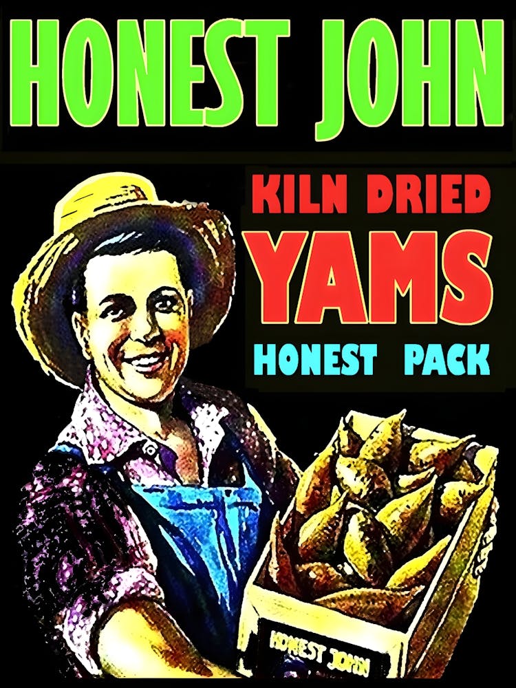 Kiln Dried Yams From Honest John, Funny Vintage Advertising Poster