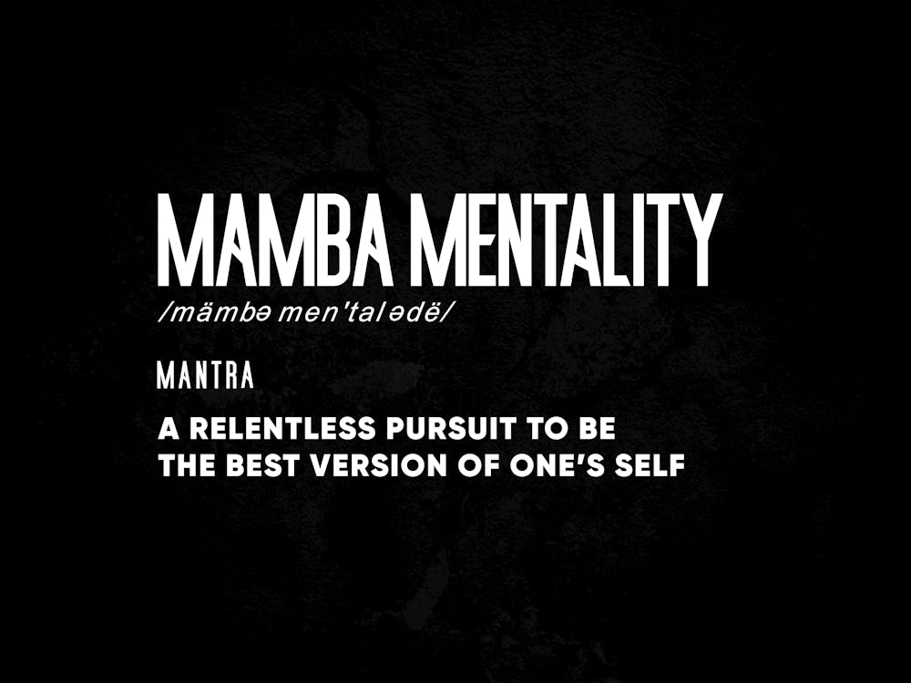 Mamba Mentality