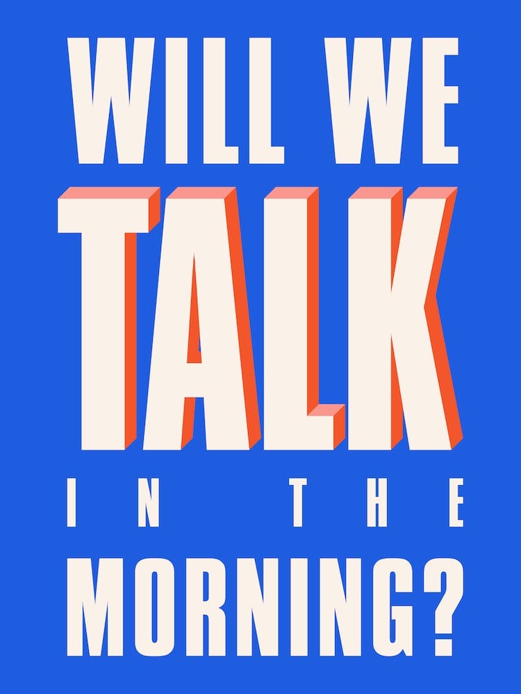 Blue Typographic Will We Talk In The Morning
