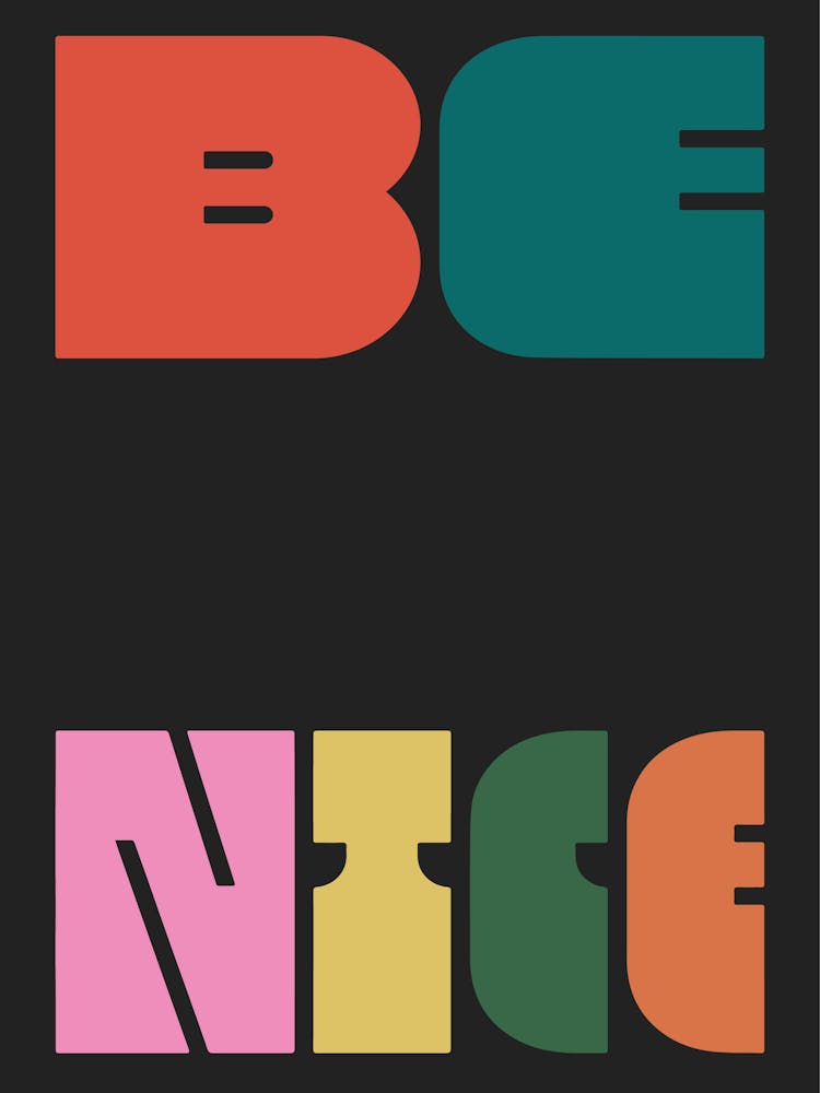 Be Nice