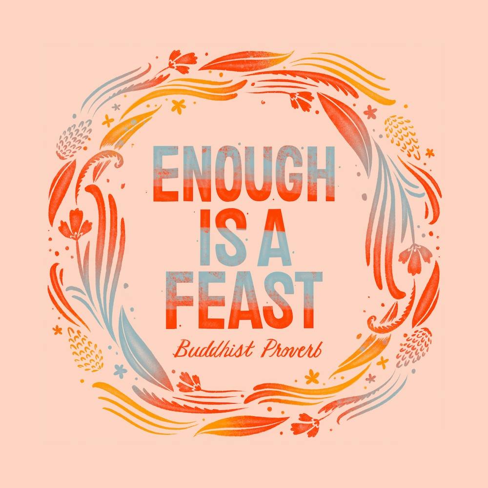 Enough Is A Feast Square