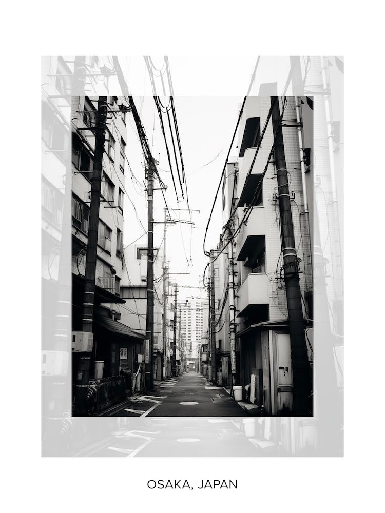 Poster Of Osaka, Japan, Black And White Old Photo 1
