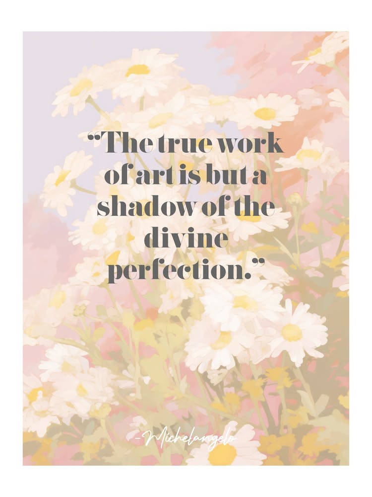 Artist Quote Michelangelo