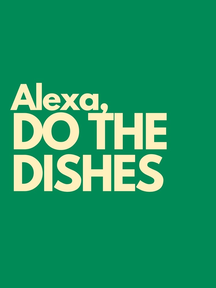 Alexa Do The Dishes Green Kitchen Typography