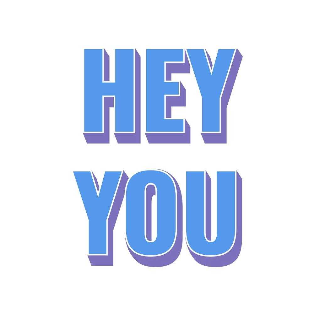 Hey You 02