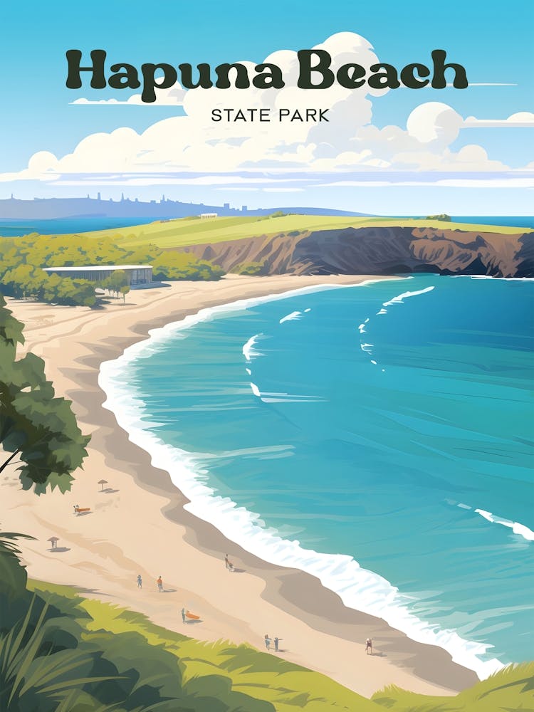 Hapuna Beach State Park Hawaii Aloha Travel Art