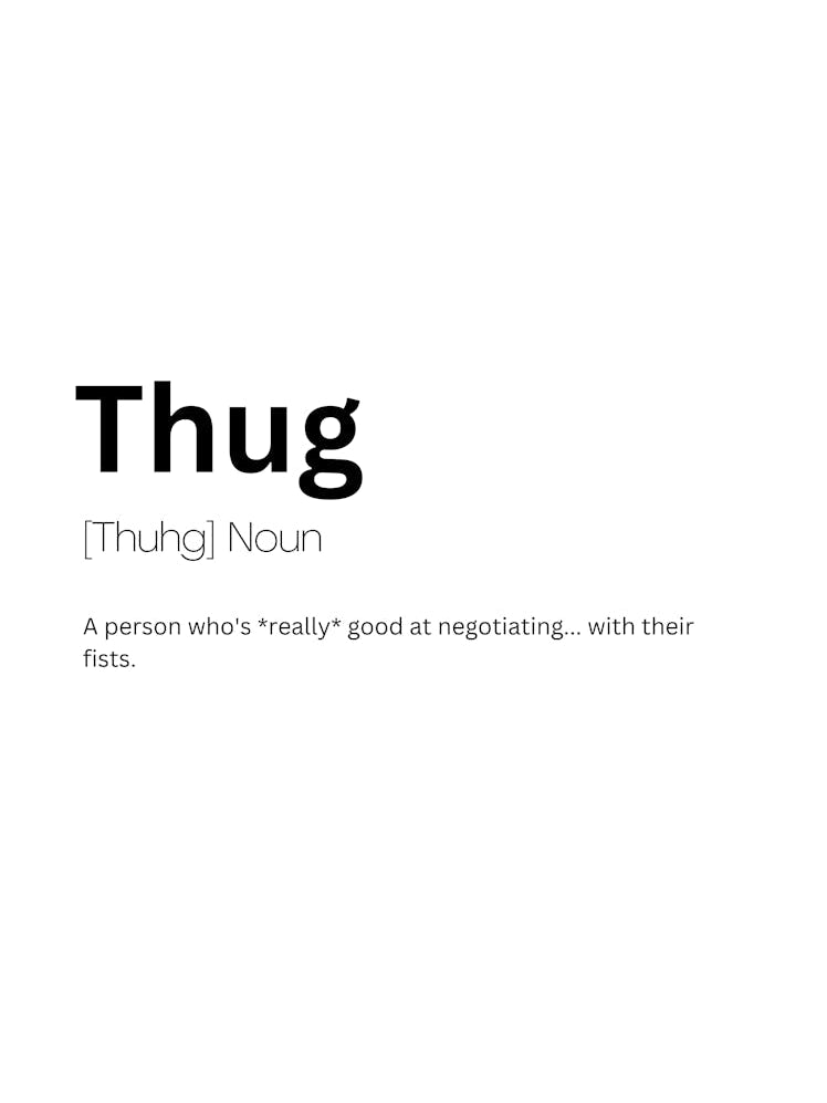 Thug Definition Meaning