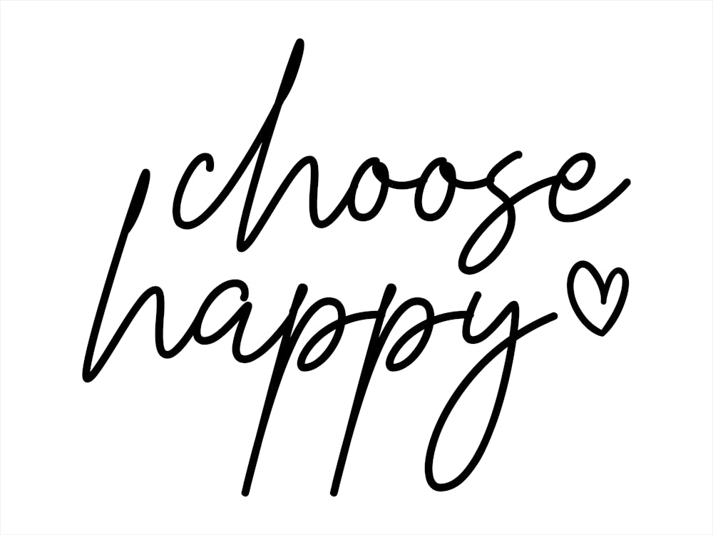 Choose Happy 2