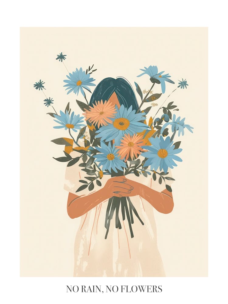 No Rain, No Flowers Poster Spring Girl With Blue Flowers 7