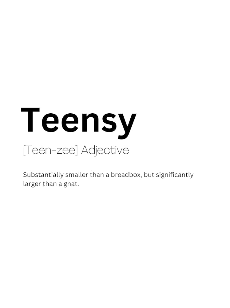 Teensy Definition Meaning