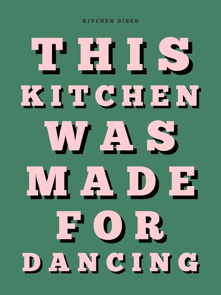 This Kitchen Was Made For Dancing