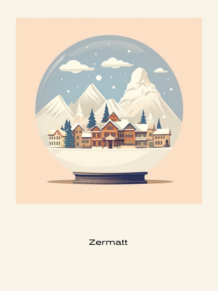 Zermatt Switzerland Snowglobe Poster