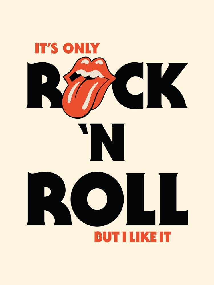 It's Only Rock And Roll But I Like It - Beige