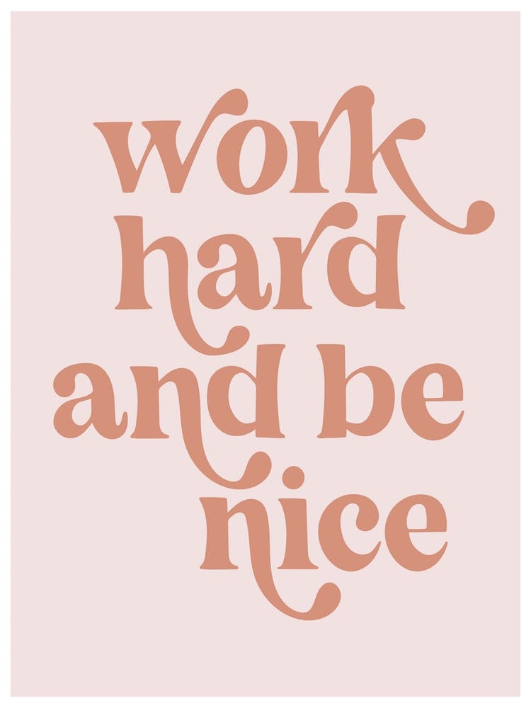 Work Hard and be Nice Vintage Retro Pink Font 1