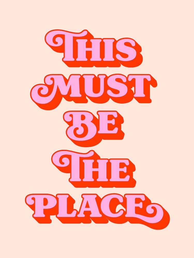 This must be the place (Peach tone)