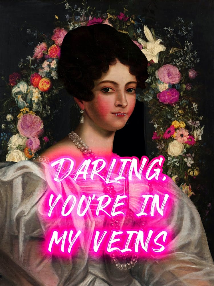 Darling You'Re In My Veins Pink Neon