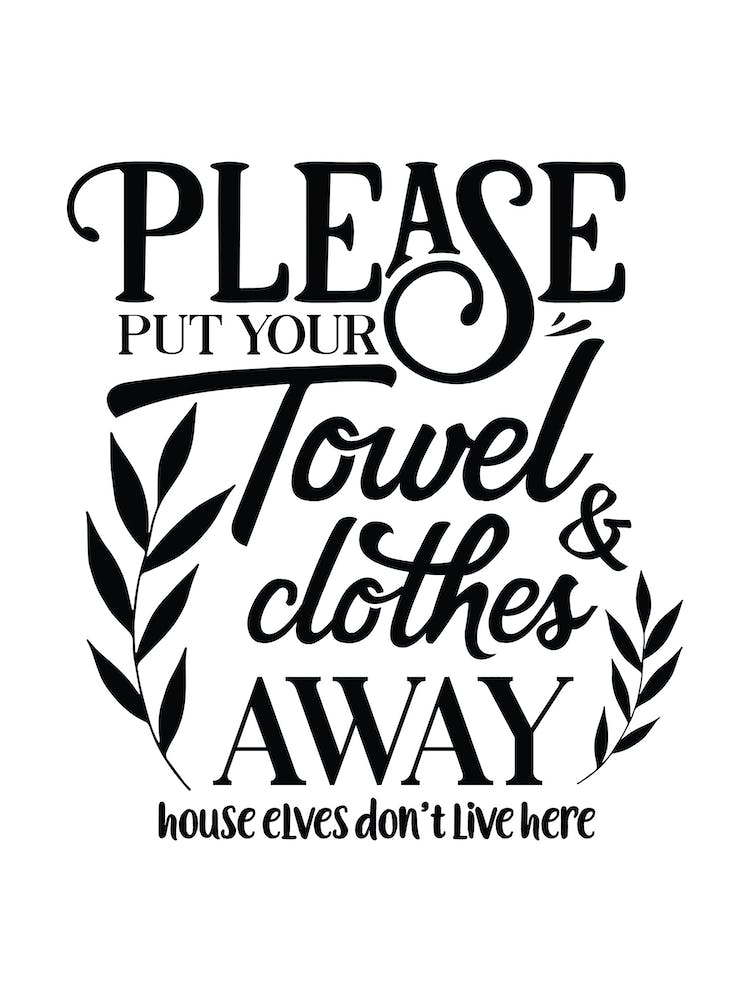 S'il vous plaît, rangez votre serviette