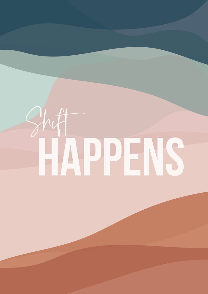 Shift Happens