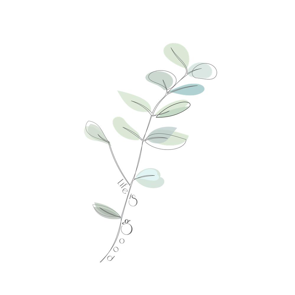 life is good - botanical line art