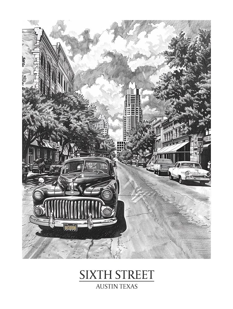 Sixth Street Austin Texas Black And White Drawing 2 Poster