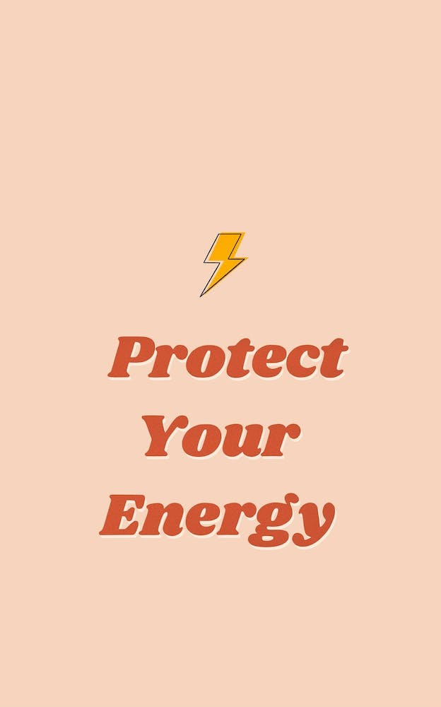 Protect Your Energy