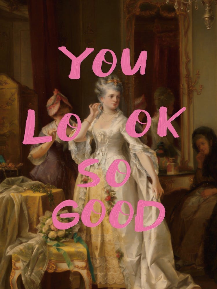 You Look So Good