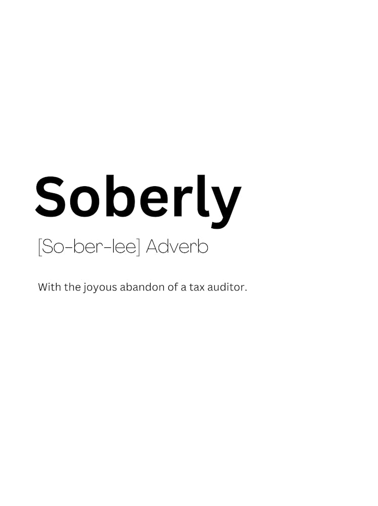 Soberly Definition Meaning