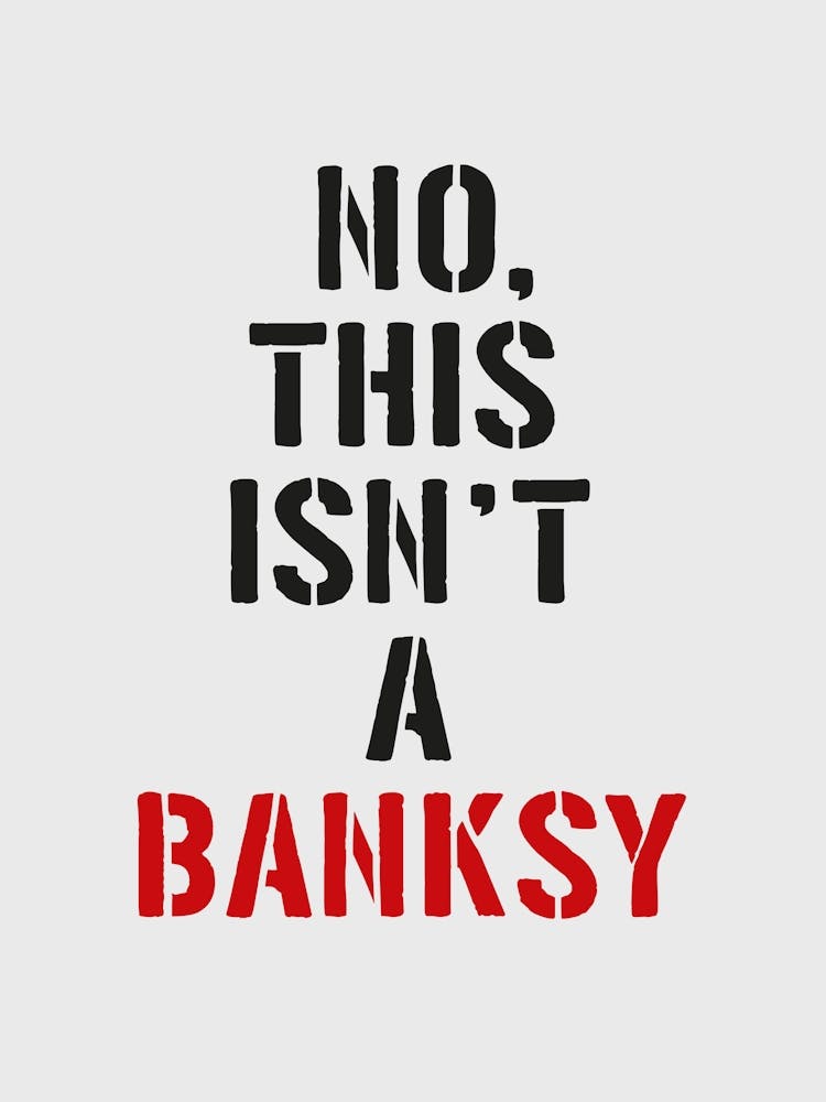 Not A Banksy